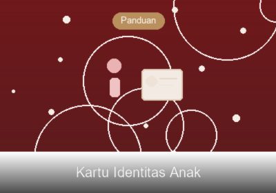 Panduan Pembuatan Kartu Identitas Anak untuk Warga Wonogiri, Jawa Tengah