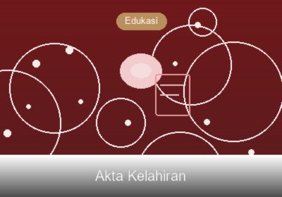 Pentingnya Akta Kelahiran dan Cara Mengurusnya di Wonogiri