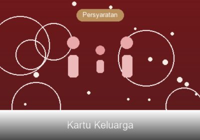 Prosedur Lengkap Pengurusan Kartu Keluarga di Wonogiri, Jawa Tengah